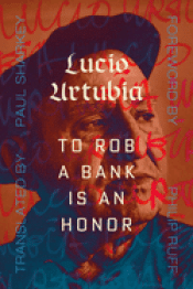Cover Image: TO ROB A BANK IS AN HONOR