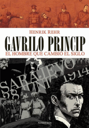 Imagen de cubierta: GAVRILO PRINCIP