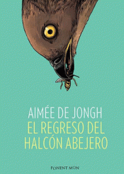 Imagen de cubierta: EL REGRESO DEL HALCÓN ABEJERO