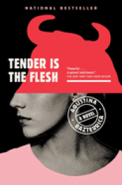 Cover Image: TENDER IS THE FLESH