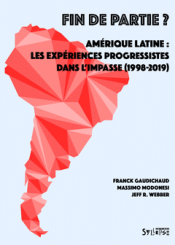 Cover Image: FIN DE PARTIE ? - AMÉRIQUE LATINE : LES EXPÉRIENCES PROGRESSISTES DANS L'IMPASSE