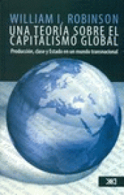 Imagen de cubierta: UNA TEORÍA SOBRE EL CAPITALISMO GLOBAL