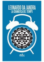 Imagen de cubierta: LA GRAMÁTICA DEL TIEMPO