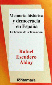 Imagen de cubierta: MEMORIA HISTÓRICA Y DEMOCRACIA EN ESPAÑA