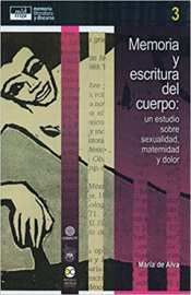 Imagen de cubierta: MEMORIA Y ESCRITURA DEL CUERPO