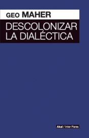 Cover Image: DESCOLONIZAR LA DIALÉCTICA