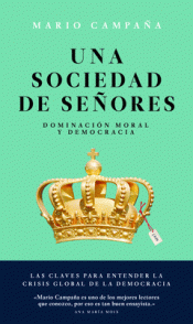 Imagen de cubierta: UNA SOCIEDAD DE SEÑORES