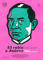 Cover Image: EL CULTO A JUAREZ