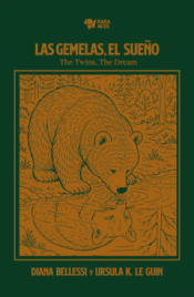 LAS GEMELAS, EL SUEÑO. THE TWINS, THE DREAM Cover Image: LAS GEMELAS, EL SUEÑO. THE TWINS, THE DREAM