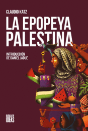 LA EPOPEYA PALESTINA Cover Image: LA EPOPEYA PALESTINA