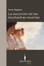 Imagen de cubierta: LA EXCURSION DE LAS MUCHACHAS MUERTAS