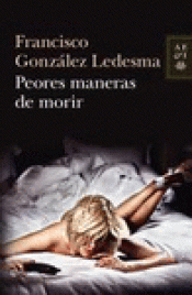 Imagen de cubierta: PEORES MANERAS DE MORIR