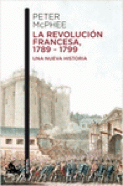 Imagen de cubierta: LA REVOLUCIÓN FRANCESA, 1789-1799
