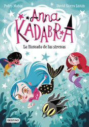 Cover Image: ANNA KADABRA 10. LA LLAMADA DE LAS SIRENAS