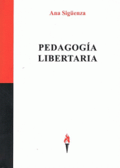 Imagen de cubierta: PEDAGOGÍA LIBERTARIA