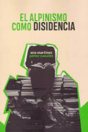 Cover Image: EL ALPINISMO COMO DISIDENCIA
