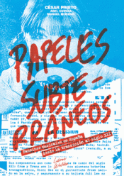 Cover Image: PAPELES SUBTERRÁNEOS (TAPA BLANDA)