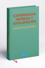 Cover Image: EXPERIENCIA IRÓNICA Y CIVILIZACIÓN