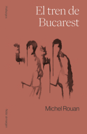 Cover Image: EL TREN DE BUCAREST