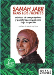 Cover Image: TRAS LOS FRENTES: CRONICA DE UNA PSIQUIATRA Y PSICOTERAPEUTA PALESTINA BAJO OCUP