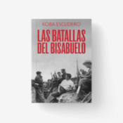 Cover Image: LAS BATALLAS DEL BISABUELO