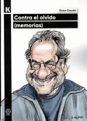 Cover Image: CONTRA EL OLVIDO: MEMORIAS