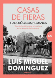 Cover Image: CASAS DE FIERAS Y ZOOLÓGICOS HUMANOS