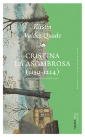 Cover Image: CRISTINA LA ASOMBROSA 1150-1224