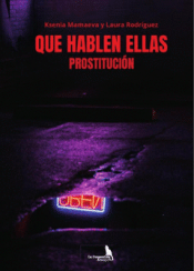 Cover Image: QUE HABLEN ELLAS. PROSTITUCIÓN
