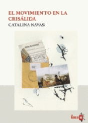 Cover Image: EL MOVIMIENTO EN LA CRISÁLIDA