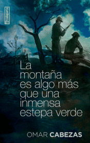 Cover Image: LA MONTAÑA ES ALGO MÁS QUE UNA INMENSA ESTEPA VERDE
