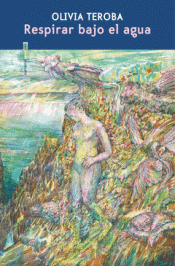 RESPIRAR BAJO EL AGUA Cover Image: RESPIRAR BAJO EL AGUA