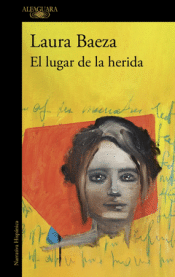 EL LUGAR DE LA HERIDA Cover Image: EL LUGAR DE LA HERIDA