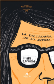 Cover Image: LA DICTADURA DE LO JOVEN