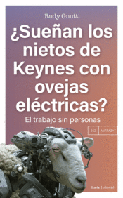 Cover Image: ¿SUEÑAN LOS NIETOS DE KEYNES CON OVEJAS ELÉCTRICAS?