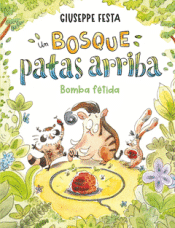 Cover Image: UN BOSQUE PATAS ARRIBA. BOMBA FÉTIDA