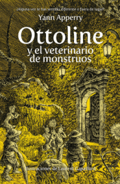 Cover Image: OTTOLINE Y EL VETERINARIO DE MONSTRUOS