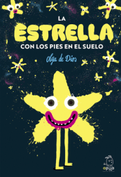 ESTRELLA CON LOS PIES EN EL SUELO, LA Cover Image: ESTRELLA CON LOS PIES EN EL SUELO, LA