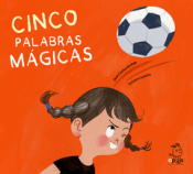 CINCO PALABRAS MÁGICAS Cover Image: CINCO PALABRAS MÁGICAS