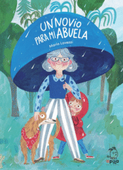 UN NOVIO PARA MI ABUELA Cover Image: UN NOVIO PARA MI ABUELA