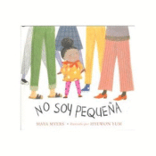 NO SOY PEQUEÑA Cover Image: NO SOY PEQUEÑA