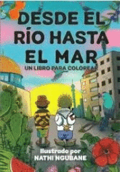 Cover Image: DESDE EL RÍO HASTA EL MAR (UN LIBRO PARA COLOREAR)