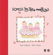 Cover Image: SOMOS LAS TRES MELLIZAS