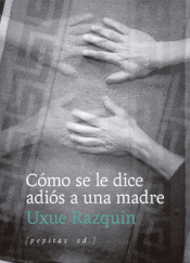 Cover Image: CÓMO SE LE DICE ADIÓS A UNA MADRE
