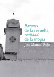 Cover Image: RAZONES DE LA REVUELTA, REALIDAD DE LA UTOPÍA
