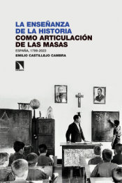 Cover Image: ENSEÑANZA DE LA HISTORIA COMO ARTICULACIÓN DE LAS MASAS, LA