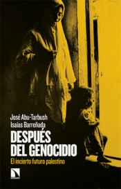 Cover Image: DESPUES DEL GENOCIDIO:INCIERTO FUTURO PALESTINO
