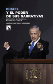 Cover Image: ISRAEL Y EL PODER DE SUS NARRATIVAS