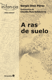 Cover Image: A RAS DE SUELO