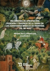 Cover Image: MECANISMOS DE APROPIACIÓN, POSESIÓN Y TRASPASO DE LA TIERRA EN LOS TERRITORIOS I